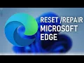 How To Reset Microsoft Edge In Windows Fix All Edge Errors
