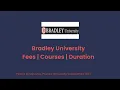 Bradley University - USA Courses Tuition Fees Duration