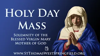 Holy Day Mass January 1, 2025