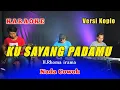 Download Lagu KUSAYANG PADAMU KARAOKE RHOMA IRAMA NADA COWOK versi koplo simpatik