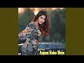 Download Lagu Anjani Raho Mein