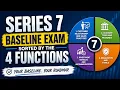 Series 7 Baseline Exam