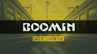 da fresh x athie boomin