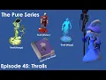 OSRS Pure Series - Episode 45 Thralls Unlocked