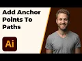 How To Add Anchor Points To Paths In Illustrator 2026 Easy Guide