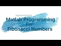 Matlab Programming for Fibonacci Number