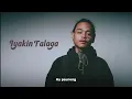 Hev Abi - Iyakin Talaga (Acoustic) Lyrics Video