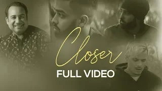 Closer (Judaiya) | Full Video |  Rahat Fateh Ali Khan | EZU | IKKA | DJ Harpz | VIP Records
