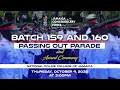 Passing Out Parade for Batch 159 and 160