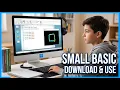 How to Download and Use Microsoft Small Basic in Windows Beginner Tutorial