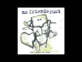 Download Lagu As Friends Rust – The Fists Of Time (FULL EP)