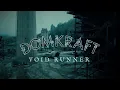 Domkraft - Void Runner [Official Visualizer]