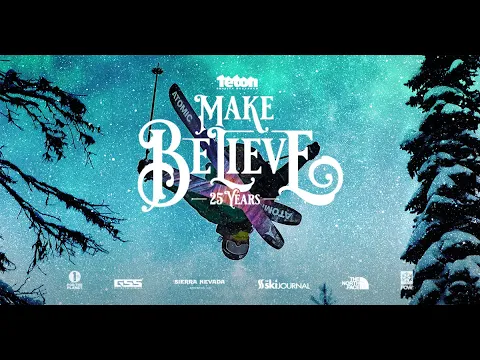 Make Believe Official Trailer - A 4K Ski & Snowboard Film