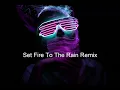 Download Lagu Set Fire To The Rain x Falling Remix - Nhạc Remix Hot Trend Tik Tok