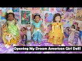 Opening My Dream American Girl Doll