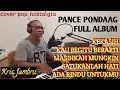 Download Lagu Pance Pondaag Full Album Kekasih cover pop nostalgia Kris Jambru