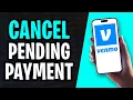 How to Cancel Pending Payment on Venmo Step by Step - 2026 UPDATE