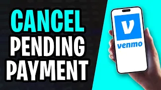 How to Cancel Pending Payment on Venmo Step by Step - 2026 UPDATE
