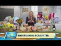 Get ready for Easter with these entertainment tricks and tips FCL April 10th