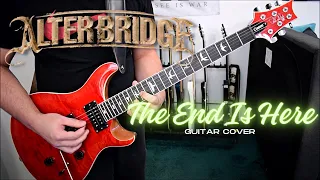 Download Alter Bridge - The End Is Here (Guitar Cover) MP3