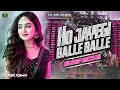 Lagu Ho Jayegi Balle Balle - Remix | Daler Mehndi Dj Song | Dj Edm Drop Mix | DJ ASK Remix