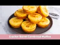 The Copycat Cracker Barrel Cornbread Muffin Recipe you must try