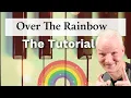 How to play Somewhere Over The Rainbow on piano