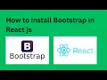 How to install Bootstrap in React js