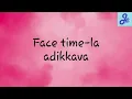 JP/Cute Ponnu /Lyrics/ Enna Solla Pogirai