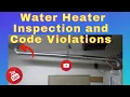 Water Heater Inspection and Code Violations