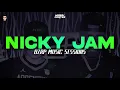 🕶 NICKY JAM BZRP MUSIC SESSIONS (REMIX) - NICKY JAM ✘ BZRP ✘ DJ MANNU CORTEZ 🕶