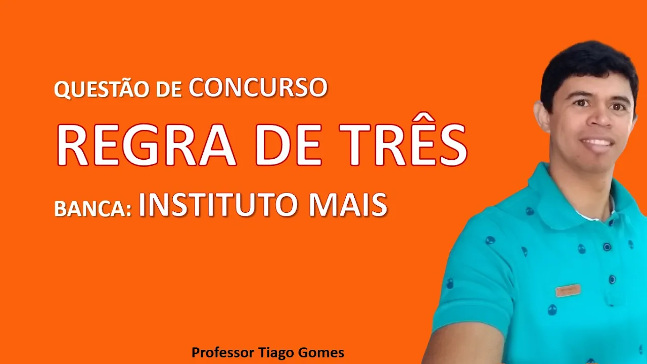 Regra de Três  Q11 Prova de Matemática Instituto Mais-IMAIS 2006 Assistente Administrativo