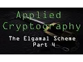 Applied Cryptography The Elgamal Scheme - Part 4
