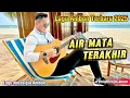 Download Lagu AIR MATA TERAKHIR ❤ LAGU AMBON TERBARU 2025 🎸 SLOW BALLAD AMBON 🎸Lagu Nostalgia Ambon🎶