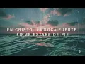 Mi Esperanza Está En Jesús | Lyric Video Oficial