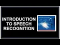 Introduction Automatic Speech Recognition Implementation Python Speech Recognition Package tutorial