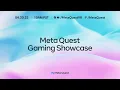 Meta Quest Gaming Showcase 2022 - Oculus Facebook Games