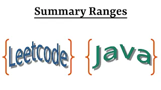 Leetcode Question 228 Summary Ranges in Java