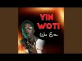 Yin Woti