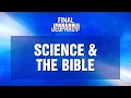 Final Jeopardy SCIENCE THE BIBLE JEOPARDY