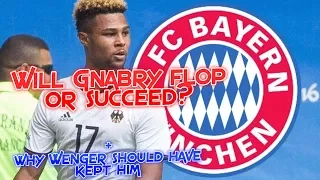serge gnabry welcome to bayern munich 3 reasons gnabry can succeed