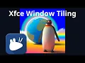 TambuchaLinux 03 - Xfce Tips for Tiling and Keybindings
