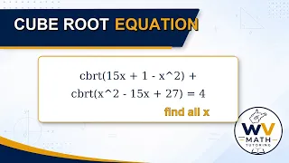 Solve a Cube Root Equation with Real Solutions WV Math Tutoring