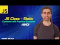 JavaScript Class Static Methods and Properties Explained with Practical Examples - Hindi