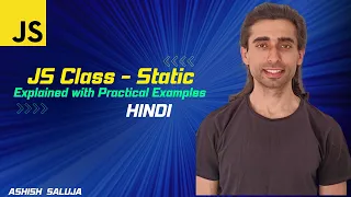 JavaScript Class Static Methods and Properties Explained with Practical Examples - Hindi