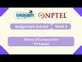 Theory of Computation Week 3 NPTEL ANSWERS 2026 MYSWAYAM