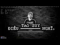 Download Lagu Điều Tao Suy Nghĩ 3 (Ức Chế 2) - 2See [Video Lyrics]