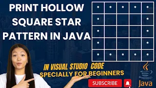 12 How to Print Hollow Square Star Pattern in Java in Visual Studio Code