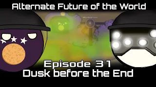 alternate future of the world in countryballs reconquest episode 31 dusk before the end