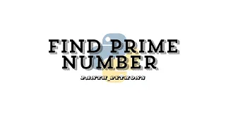 How to Find Prime Numbers from a Given Number in Python Prime Number Tutorial